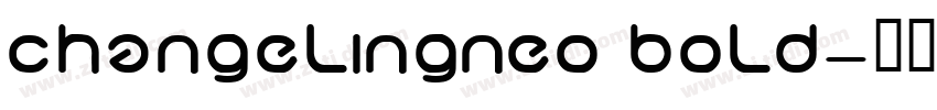 ChangelingNeo Bold字体转换